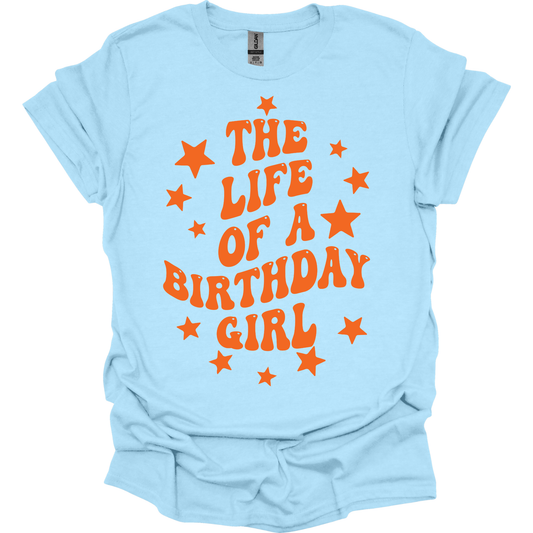 Life of a Birthday Girl